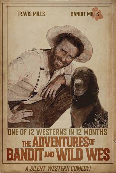 The Adventures of Bandit and Wild Wes